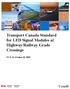 Transport Canada Standard for LED Signal Modules at Highway/Railway Grade Crossings. TC E-14 (October 10, 2003)