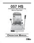 057 HS. Automotive High Security Key Manual Duplicator. Operation Manual