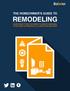 REMODELING THE HOMEOWNER S GUIDE TO FOLLOW US LEARN EVERYTHING YOU NEED TO KNOW TO REMODEL YOUR HOME SUCCESSFULLY IN LESS THAN ONE HOUR