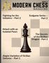 MODERN CHESS. Fighting for the Initiative Part 2. Endgame Series Part 2. Attack with an Isolated Pawn The Secrets of the Sicilian Dragon Part 2
