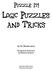 PUZZLE IT! LOGIC PUZZLES AND TRICKS. by Dr. Moshe Levy. Designed & Illustrated by Kathleen Bullock. Incentive Publications Nashville, Tennessee