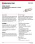 AFBR-57B4APZ. Data Sheet. DC-50 MBaud 850 nm Multimode LC Duplex SFP Transceiver. Description. Features. Applications. Module Package.