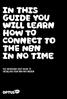 IN THIS GUIDE YOU WILL LEARN HOW TO CONNECT TO THE NBN IN NO TIME