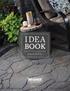 IDEA BOOK. Explore the possibilities. Belgard.com 1