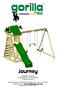 Journey. ASSEMBLY MANUAL Copyright 2011 Gorilla Playsets All Rights Reserved