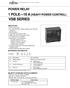 VSB SERIES 1 POLE 16 A (HEAVY POWER CONTROL) POWER RELAY FEATURES ORDERING INFORMATION SAFETY STANDARD AND FILE NUMBERS