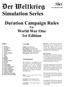 Duration Campaign Rules. For World War One 1st Edition. and Bonnie Schroeder (Tannenberg). Box Graphics: David Schroeder. 2.