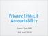 Privacy, Ethics, & Accountability. Lenore D Zuck (UIC)