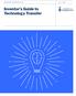 INNOVATIONS & PARTNERSHIPS OFFICE VOL Inventor s Guide to Technology Transfer