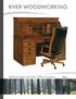RIVER WOODWORKING Roll-Top Desks and Fine Office Furniture 2015