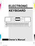 ELECTRONIC KEYBOARD Owner s Manual