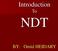 Introduction To NDT. BY: Omid HEIDARY