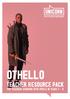 OTHELLO TEACHER RESOURCE PACK FOR TEACHERS WORKING WITH PUPILS IN YEARS 7-8