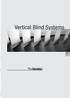Silent Gliss. Vertical Blind Systems