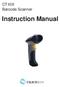 CT10X Barcode Scanner. Instruction Manual