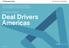 An Acuris Company. The comprehensive review of mergers and acquisitions in the Americas region Half-year edition Deal Drivers Americas