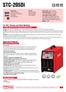 STC-205Di. Quick. Specs. For TIG, Plasma and Stick Welding A combo machine for arc welding and plasma cutting