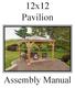 12x12 Pavilion. Assembly Manual