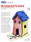 MI CASA ES TU CASA. Lesson Plan #17. Creating Small, Animated Houses. by Carolina Pedraza