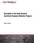 Description of the Small Business Investment Company Debenture Program. Michael B. Staebler