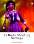 21 Go-to Shooting Settings