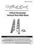6-Rod Horizontal/ Vertical Rod Wall Rack