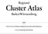 Regional. Cluster Atlas. Baden-Württemberg. Overview of cluster-related networks and initiatives