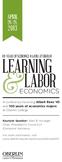 & LABOR LEARNING ECONOMICS APRIL 26 28, 100 YEARS OF ECONOMICS MAJORS AT OBERLIN
