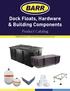 Dock Floats, Hardware & Building Components