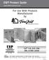 EWP Product Guide. For Use With Products Manufactured by. TJI 110, 210, 230, 360, & 560 Joists.
