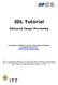 IDL Tutorial. Advanced Image Processing. Copyright 2008 ITT Visual Information Solutions All Rights Reserved