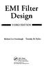 Design. EMI Filter. Timothy THIRD EDITION. Richard Lee Ozenbaugh. M. Pullen. CRC Press. Taylor & Francis Croup. Taylor & Francis Croup,