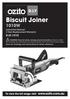 Biscuit Joiner 1010W BJK To view the full range visit:  Instruction Manual 3 Year Replacement Warranty