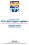 BVS Cable support systems