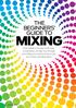 The beginners guide to. mixing