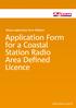Application Form for a Coastal Station Radio Area Defined Licence