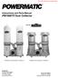Instructions and Parts Manual PM1900TX Dust Collector. Now with