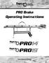 PRO Brake Operating Instructions