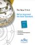 The New Y14.5 We ve improved the Gold Standard. Standards Training & Development Handbooks
