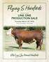 Flying S Herefords. Elite Line One Horned Herefords LINE ONE PRODUCTION SALE. Tuesday, March 20, Fourth Annual