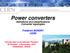 Power converters. Definitions and classifications Converter topologies. Frédérick BORDRY CERN