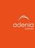 Adenia Partners is a leading private equity fund manager focused on making control investments in some of Africa s most promising businesses.