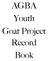 AGBA Youth Goat Project Record Book