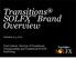 Transitions SOLFX Brand Overview