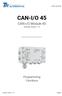 CAN-I/O 45 CAN-I/O Module 45 Software Version 1.13 Programming Functions Manual Version 1.13