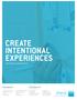 CREATE INTENTIONAL EXPERIENCES