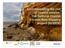 Communicating the risk of coastal erosion: The National Coastal Erosion Risk Mapping project (NCERM) Coastal Groups