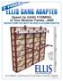 Speed Up GANG FORMING of Your Modular Panels...AND REDUCE FORM TIES WITH THE NEW ELLIS GANG ADAPTER