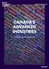 CANADA S ADVANCED INDUSTRIES. A Path to Prosperity