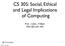 CS 305: Social, Ethical and Legal Implications of Computing